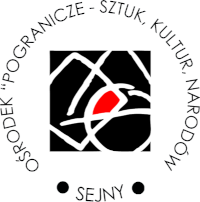 Ośrodek Pogranicze - sztuk, kultur, narodów. Sejny